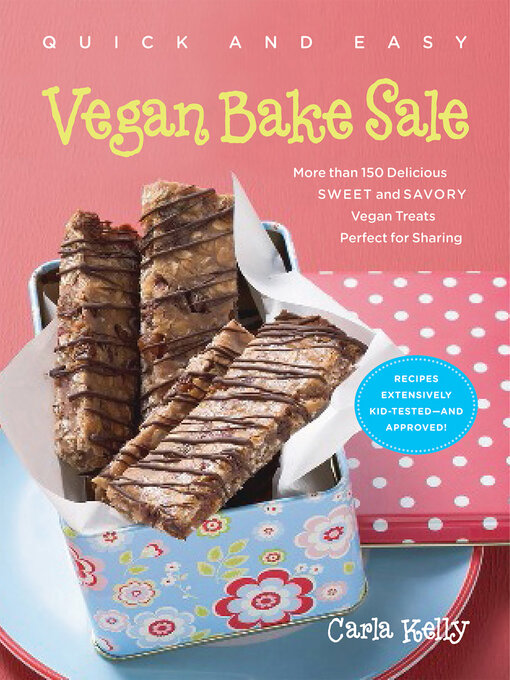 Title details for Quick & Easy Vegan Bake Sale by Carla Kelly - Available